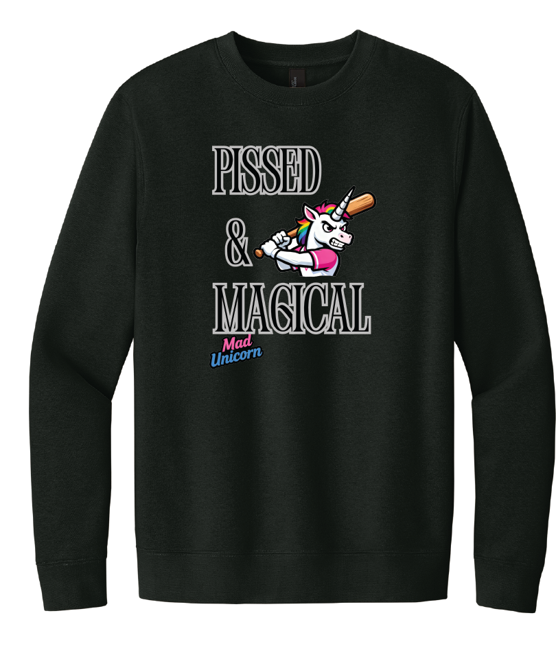 Mad Unicorn Pissed and Magical Front Only Crew Neck Fleece