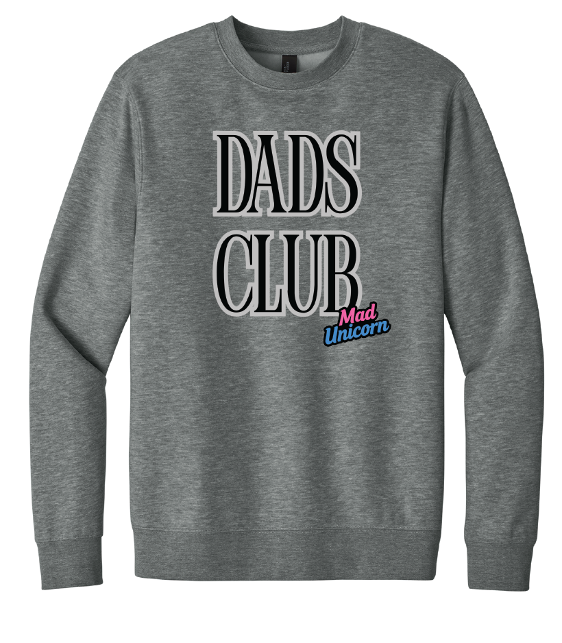 Mad Unicorn Dads Club (Pissed and Magical Back) Crew Neck Fleece
