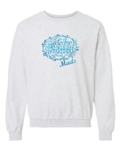 Welcome to Wonderland Unisex Crew Neck